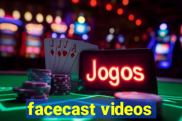 facecast videos